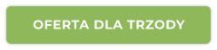 OFERTA DLA TRZODY