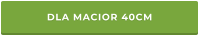 DLA MACIOR 40CM