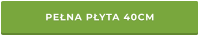 PEŁNA PŁYTA 40CM
