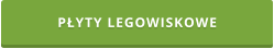 PŁYTY LEGOWISKOWE