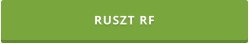 RUSZT RF